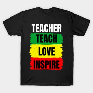 Celebrate Black History Month I Teach Black History Teacher T-Shirt